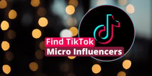 Find the most relevant and targeted TikTok