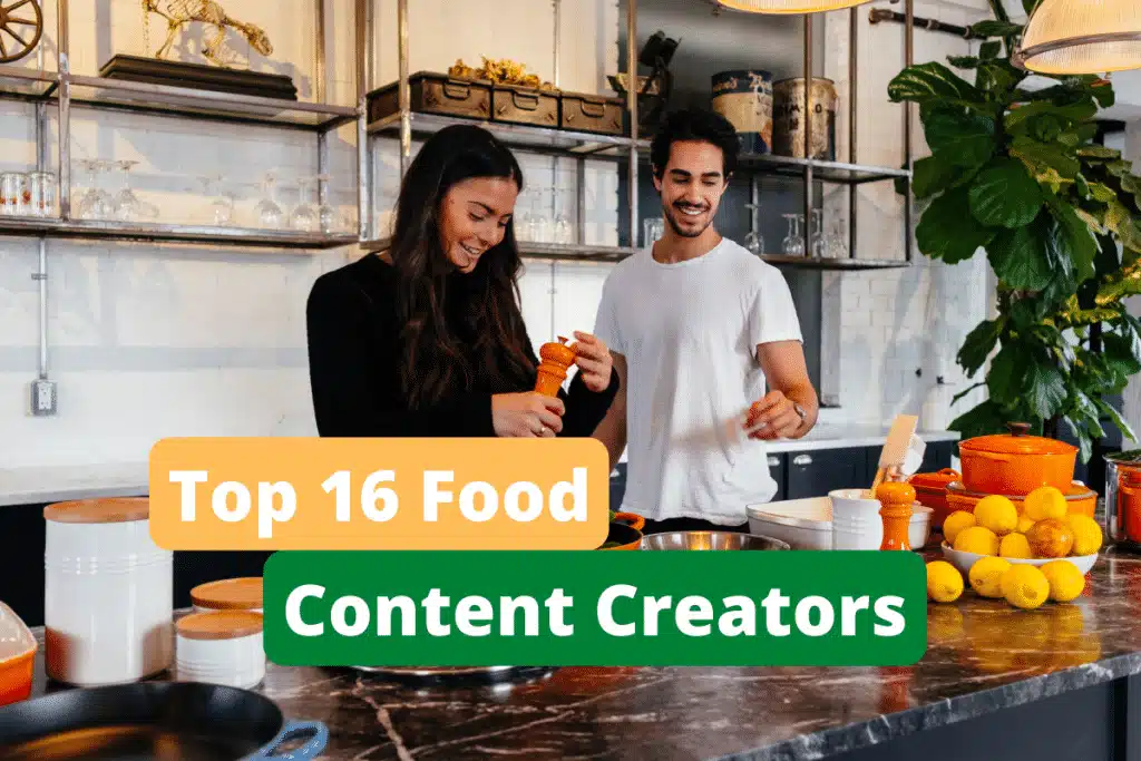 Top 16 Food Content Creators to Follow in 2022