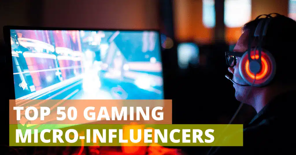 Top 50 Gaming Micro-Influencers