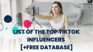 List of the top tiktok influencers [+free database]