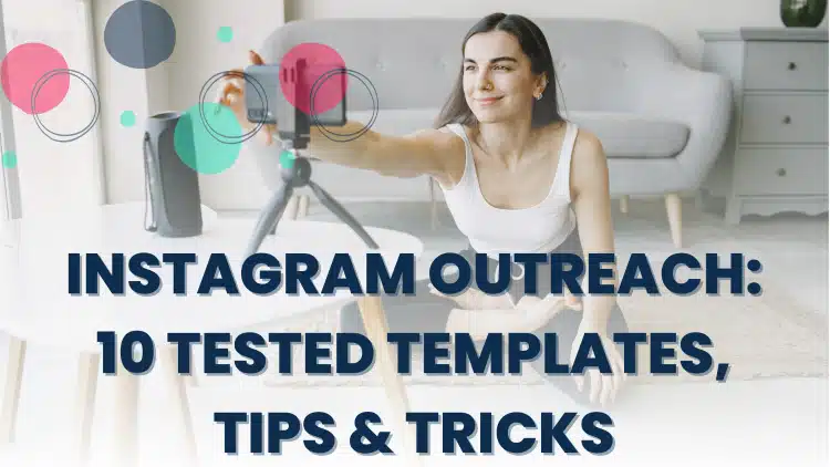 Instagram outreach: 10 tested templates, tips & tricks
