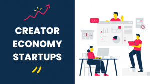 Creator Economy Startups